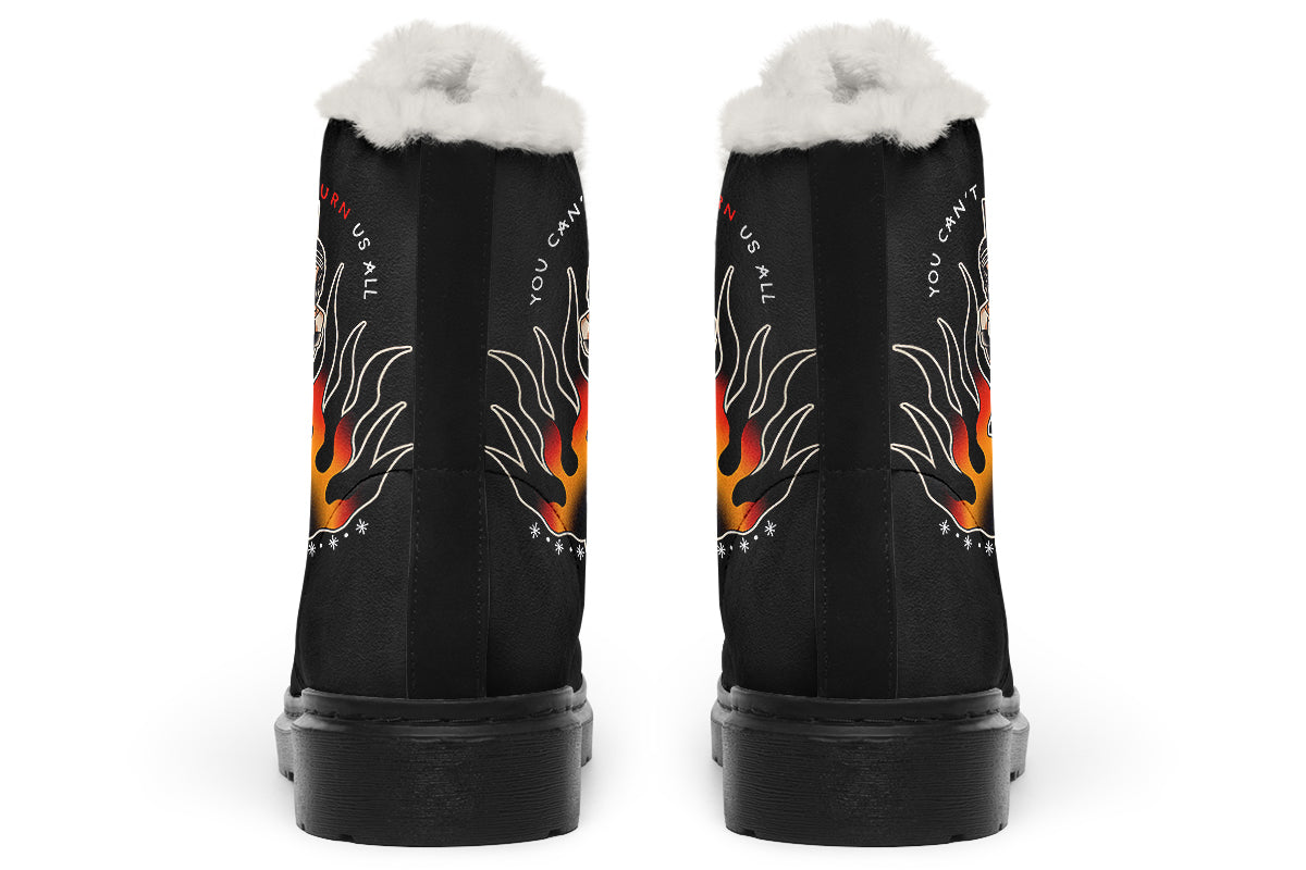 Can't Burn Us All Comfy Boots